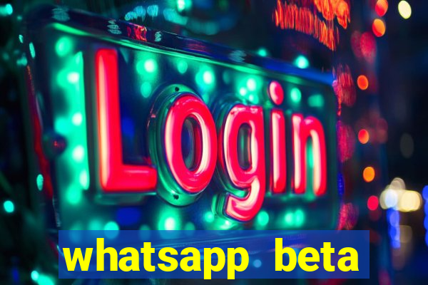 whatsapp beta mirror apk